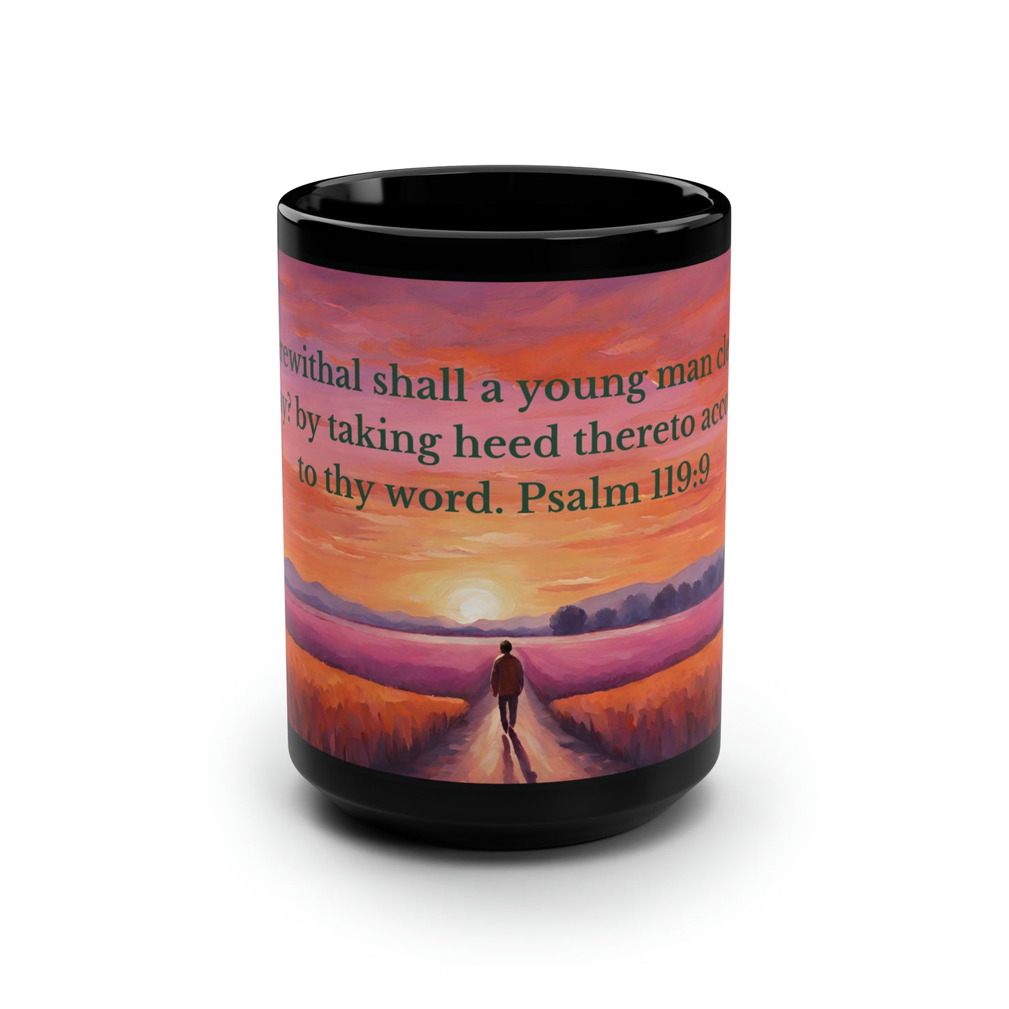 Scripture Mug Psalm 119:2 Wherewithal shall a young man cleanse his way? by taking heed thereto according to thy word. Biblical Mug