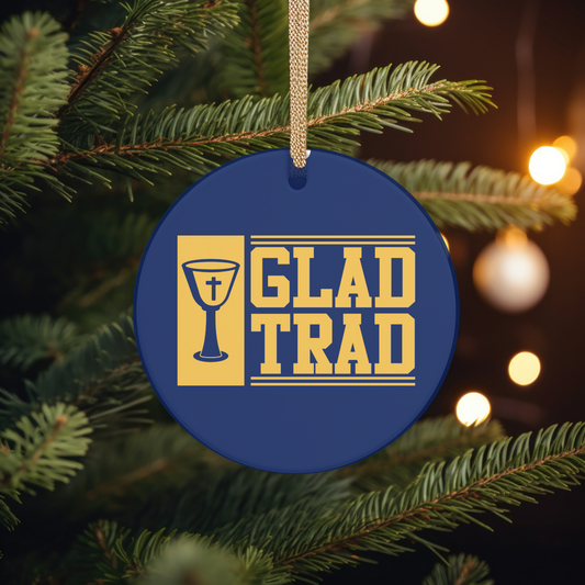 Glad Trad Ceramic Ornament, Glad Trad Christmas Ornament, Glad Trad, Traditional Catholic Ornament, Traditional Catholic Gift, Catholic Gifts, Catholic Ornament, Traditional Catholic Christmas