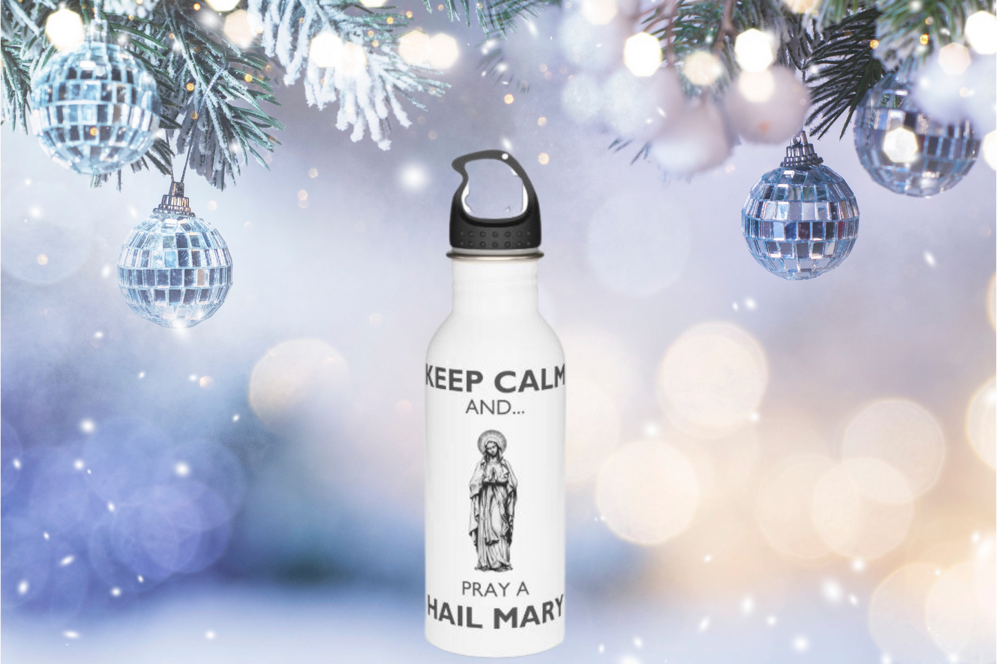 KEEP CALM AND PRAY A HAIL MARY Stainless Steel Water Bottle, Hail Mary Water Bottle, Catholic Water Bottle, Stainless Steel Water Bottle, Marian Water Bottle, Catholic Gift,